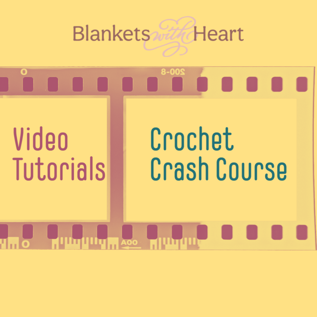 Video Tutorials Crochet Crash Course